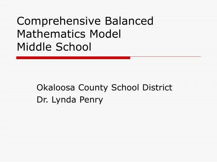 comprehensive balanced mathematics model middle school