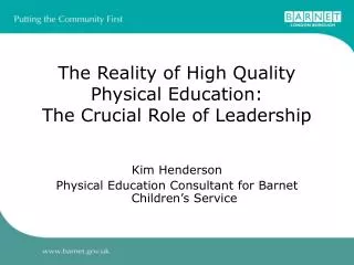 The Reality of High Quality Physical Education: The Crucial Role of Leadership