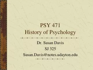 PSY 471 History of Psychology