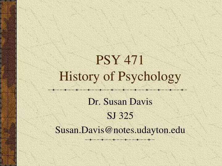 psy 471 history of psychology
