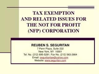 TAX EXEMPTION AND RELATED ISSUES FOR THE NOT FOR PROFIT (NFP) CORPORATION
