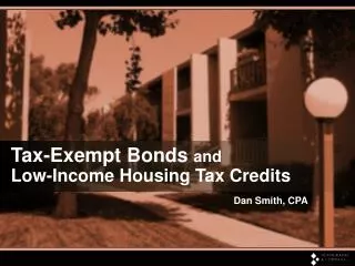 Tax-Exempt Bonds and Low-Income Housing Tax Credits