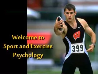 Welcome to Sport and Exercise Psychology