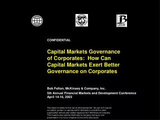 Capital Markets Governance of Corporates: How Can Capital Markets Exert Better Governance on Corporates
