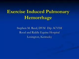 Exercise Induced Pulmonary Hemorrhage