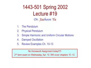 1443-501 Spring 2002 Lecture #19