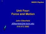 Unit Four: Force and Motion
