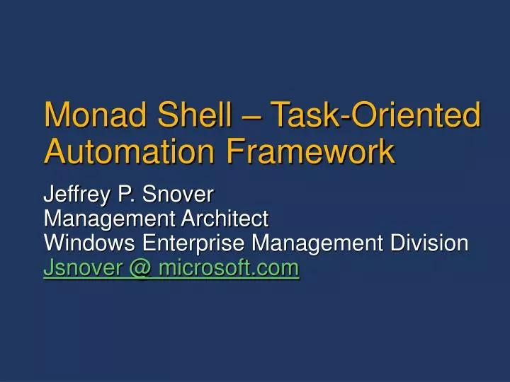 monad shell task oriented automation framework
