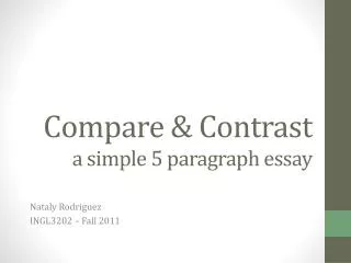 Compare &amp; Contrast a simple 5 paragraph essay