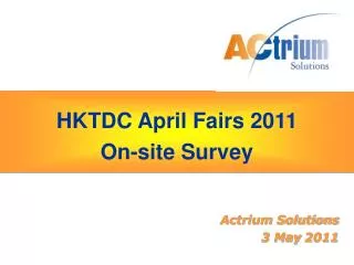 HKTDC April Fairs 2011 On-site Survey