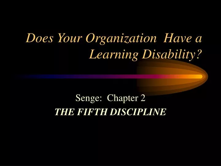 does your organization have a learning disability
