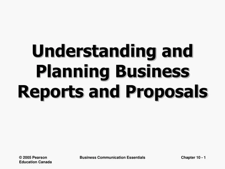 understanding and planning business reports and proposals