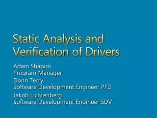 Static Analysis and Verification of Drivers