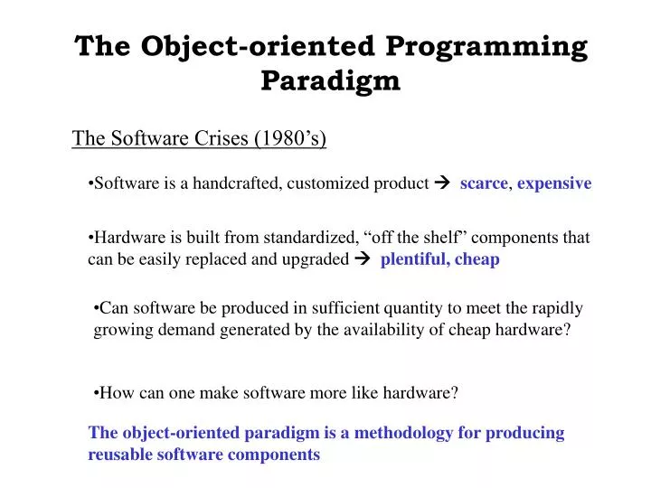 the object oriented programming paradigm