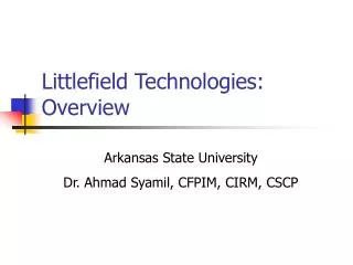 Littlefield Technologies: Overview