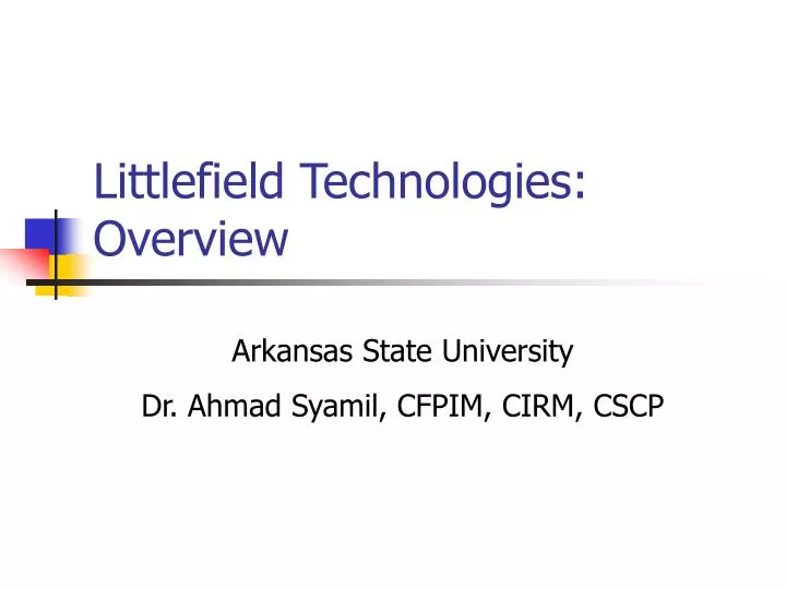 littlefield technologies overview