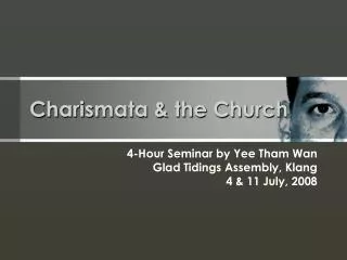 Charismata &amp; the Church