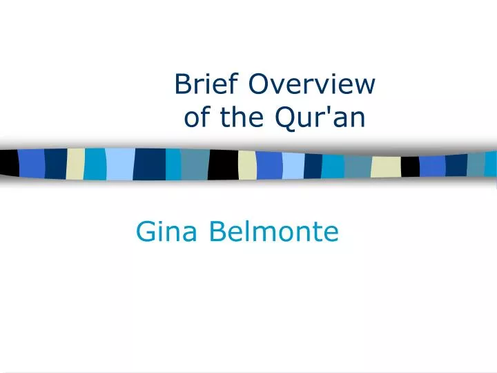 brief overview of the qur an