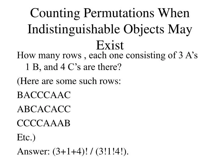 counting permutations when indistinguishable objects may exist