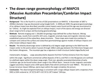 The down range geomorphology of MAPCIS (Massive Australian Precambrian/Cambrian Impact Structure)