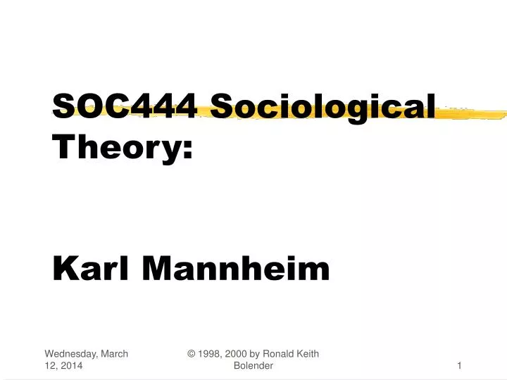 soc444 sociological theory karl mannheim