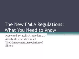 The New FMLA Regulations: What You Need to Know