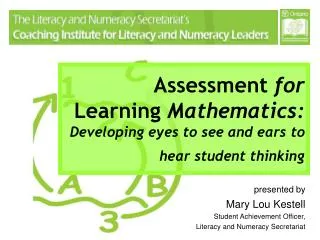 Assessment for Learning Mathematics: Developing eyes to see and ears to hear student thinking