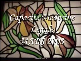 Capacité Médecine Légale MARS 2003