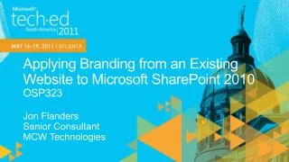 Applying Branding from an Existing Website to Microsoft SharePoint 2010 OSP323