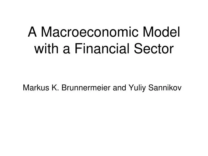 a macroeconomic model with a financial sector