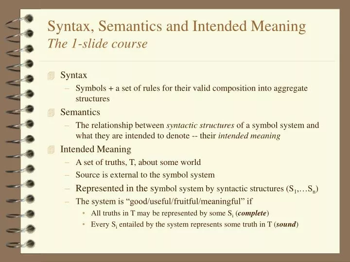 syntax semantics and intended meaning the 1 slide course