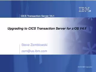 Upgrading to CICS Transaction Server for z/OS V4.1
