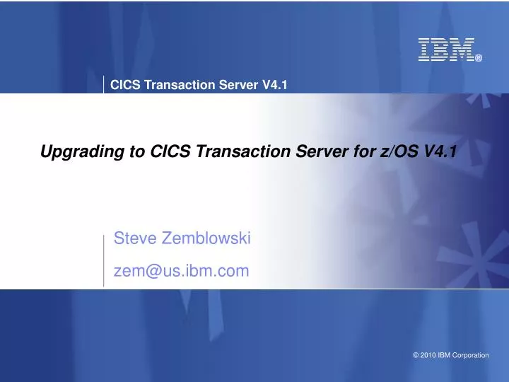 upgrading to cics transaction server for z os v4 1