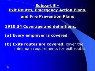 Subpart E – Exit Routes, Emergency Action Plans, and Fire Prevention Plans