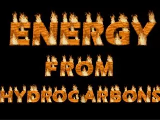 Hydrocarbons and Heat