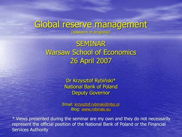 global reserve management research in progress seminar warsaw school of economics 26 april 2007