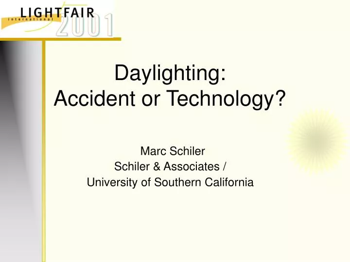 daylighting accident or technology