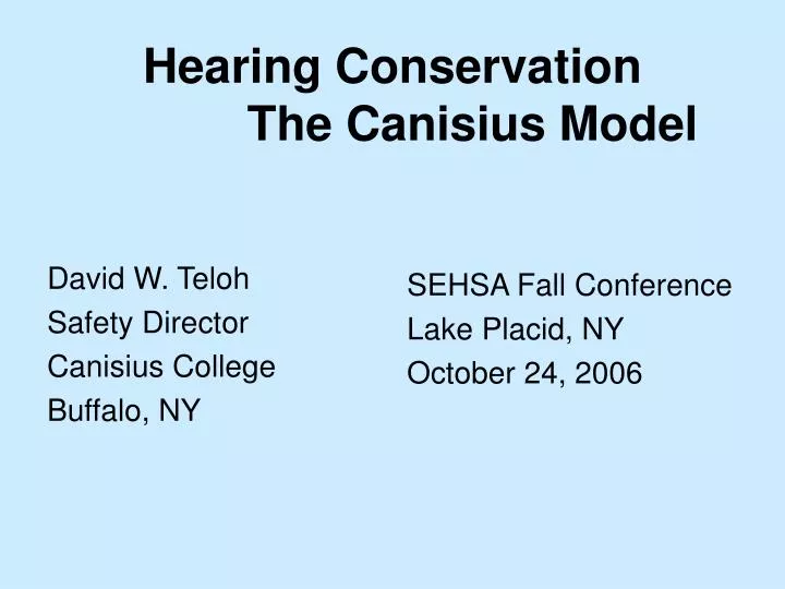 hearing conservation the canisius model