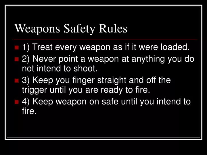 weapons safety rules