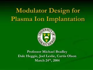 Modulator Design for Plasma Ion Implantation