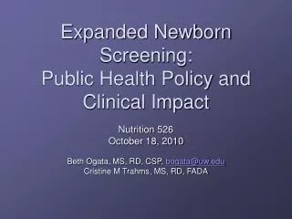 Expanded Newborn Screening: Public Health Policy and Clinical Impact
