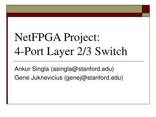 NetFPGA Project: 4-Port Layer 2/3 Switch