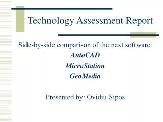 Technology Assessment Report