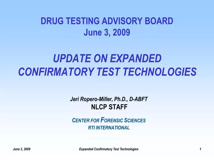 drug testing advisory board june 3 2009 update on expanded confirmatory test technologies