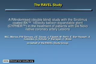 The RAVEL Study