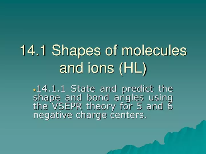 14 1 shapes of molecules and ions hl