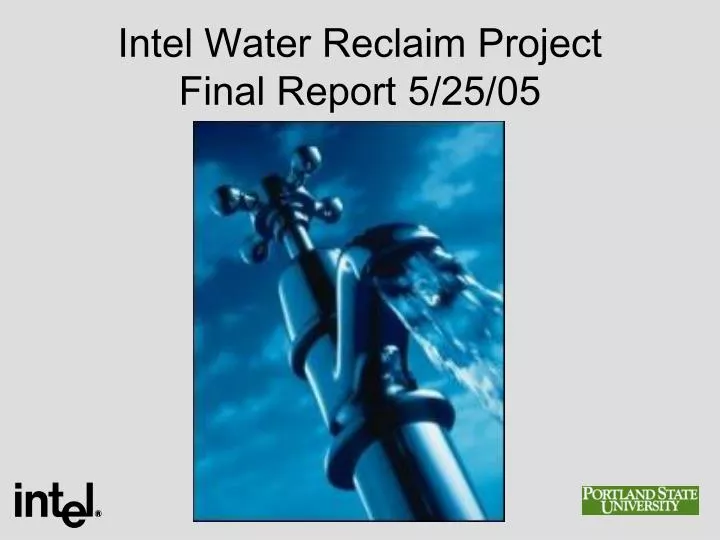 intel water reclaim project final report 5 25 05