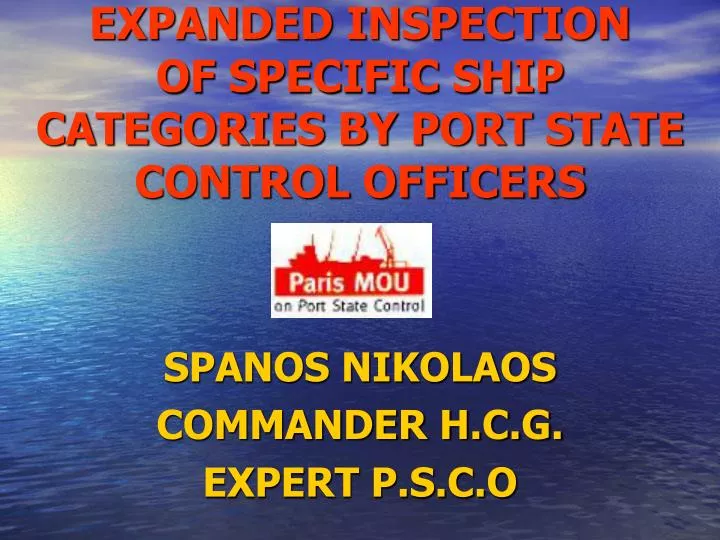 expanded inspection of specific ship categories by port state control officers