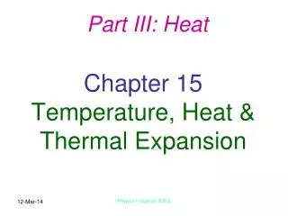 Chapter 15 Temperature, Heat &amp; Thermal Expansion