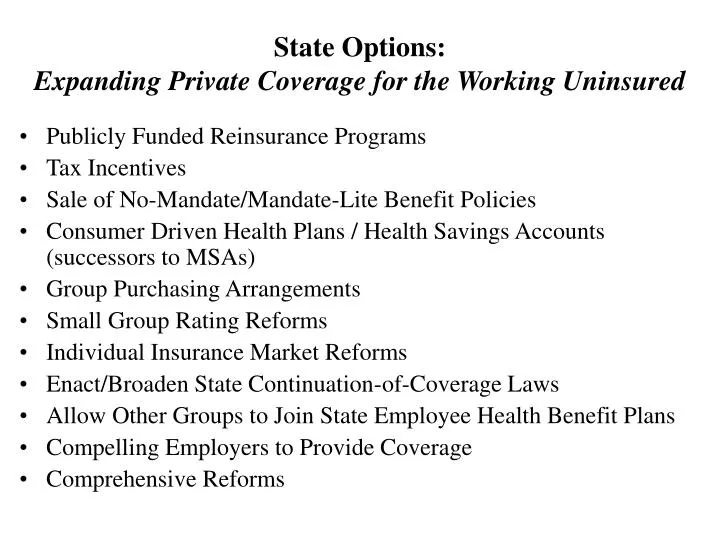 state options expanding private coverage for the working uninsured